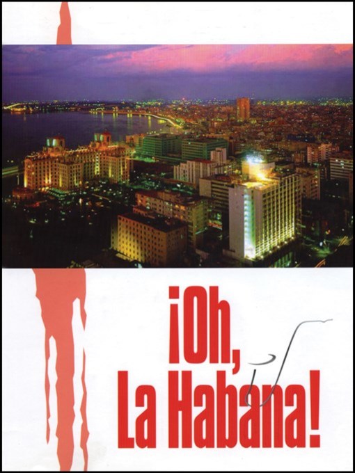 Title details for Oh la Habana! by Paquito D'Rivera - Available